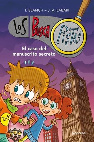 BUSCAPISTAS 13, LOS. EL CASO DEL MANUSCRITO SECRETO | 9788419169822 | BLANCH, TERESA / LABARI, JOSÉ ÁNGEL