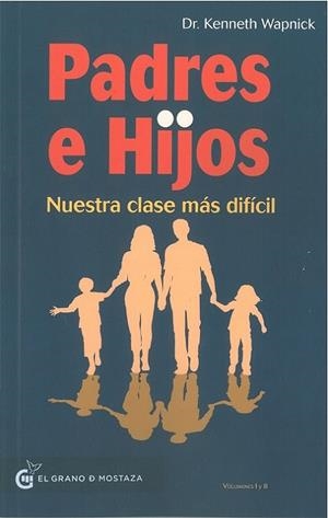 PADRES E HIJOS (VOL. I Y II) | 9788494815911 | WAPNICK, KENNETH DR.
