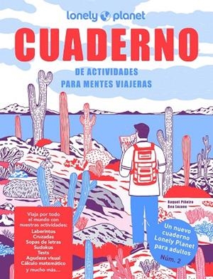 CUADERNO DE ACTIVIDADES PARA MENTES VIAJERAS. VOL. 2 | 9788408255888 | PIÑEIRO, RAQUEL / LOZANO BÁREZ, BEATRIZ