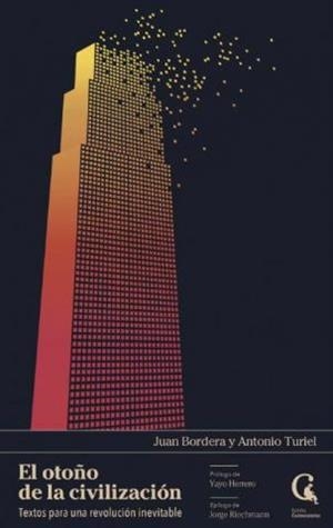 OTOÑO DE LA CIVILIZACIÓN, EL | 9788409381265 | BORDERA, JUAN / TURIEL, ANTONIO