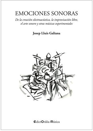 EMOCIONES SONORAS | 9788412002362 | GALIANA GALLACH, JOSEP LLUÍS