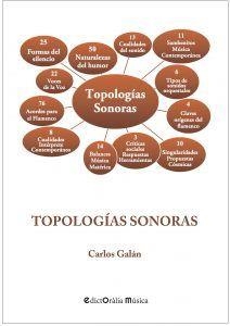 TOPOLOGÍAS SONORAS | 9788412348552 | GALÁN BUENO, CARLOS PABLO