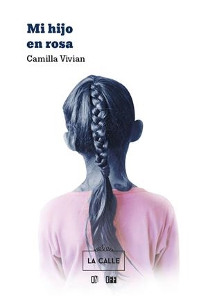 MI HIJO EN ROSA | 9788416164691 | VIVIAN, CAMILLA