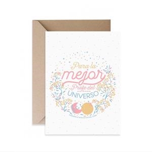 POSTAL PARA LA MEJOR PROFE DEL UNIVERSO | 7427136858238