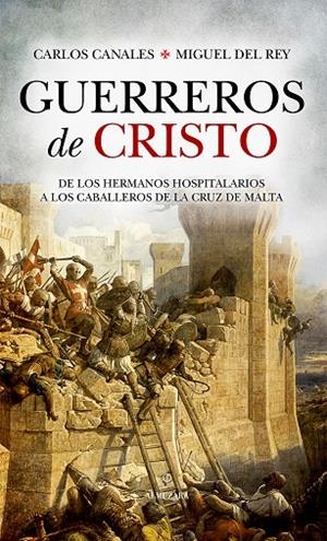 GUERREROS DE CRISTO | 9788411310406 | REY, MIGUEL DEL