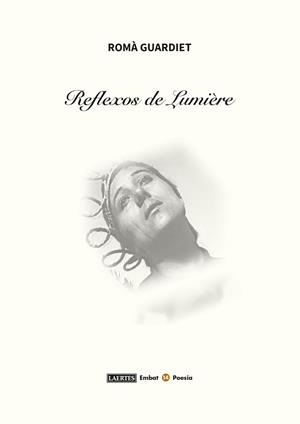 REFLEXOS DE LUMIERE | 9788418292842 | GUARDIET, ROMA