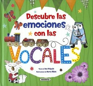 DESCUBRE LAS EMOCIONES CON LAS VOCALES | 9788467777031 | DELGADO NARES, ANA