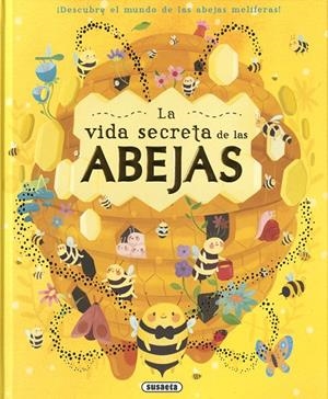 VIDA SECRETA DE LAS ABEJAS, LA | 9788467784879 | BUTTERFIELD, MOIRA