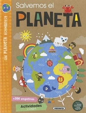 SALVEMOS EL PLANETA | 9788467784329 | SUSAETA, EQUIPO