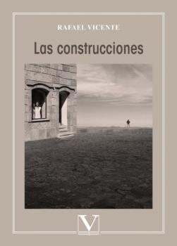 CONSTRUCCIONES, LAS | 9788413370897 | VICENTE, RAFAEL