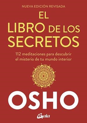 LIBRO DE LOS SECRETOS, EL (NUEVA EDICIÓN REVISADA) | 9788484459910 | OSHO