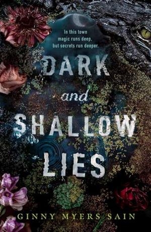 DARK AND SHALLOW LIES | 9780008494780 | MYERS SAIN, GINNY