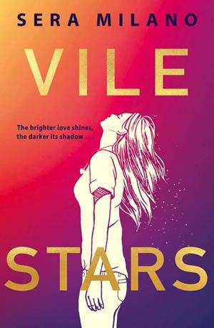 VILE STARS | 9780755500741 | MILANO, SERA
