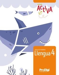 LLENGUA 4 EP - ACTIVA. PRODIGI | 9788430740581