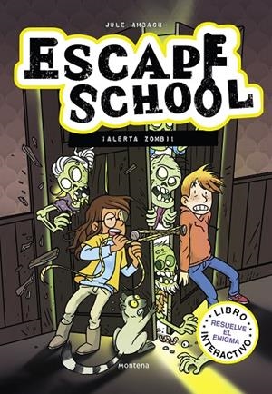 ESCAPE SCHOOL 01. ¡ALERTA ZOMBI! | 9788418798146 | AMBACH, JULE