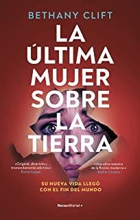 ÚLTIMA MUJER SOBRE LA TIERRA, LA | 9788418417375 | CLIFT, BETHANY