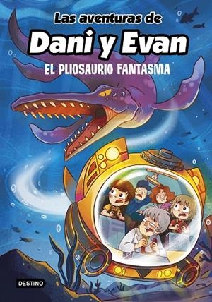 AVENTURAS DE DANI Y EVAN 06, LAS. EL PLIOSAURIO FANTASMA | 9788408253792 | LAS AVENTURAS DE DANI Y EVAN