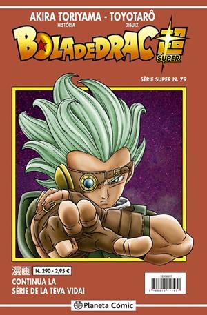 BOLA DE DRAC SÈRIE VERMELLA 290 / SUPER 79 | 9788491746263 | TORIYAMA, AKIRA