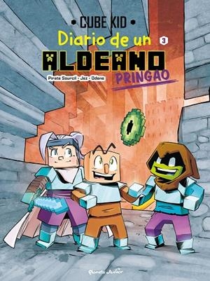 DIARIO DE UN ALDEANO PRINGAO. CÓMIC 03 | 9788408251224 | CUBE KID