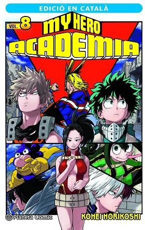 MY HERO ACADEMIA 08 (ED. EN CATALÀ) | 9788411124157 | HORIKOSHI, KOHEI