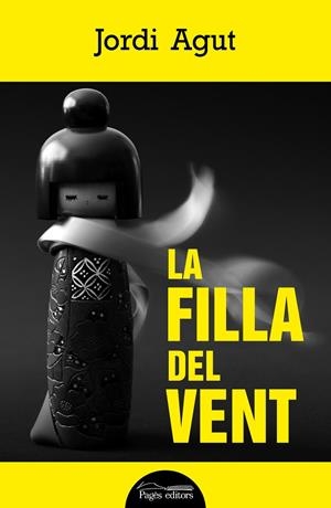 FILLA DEL VENT, LA | 9788413033792 | AGUT, JORDI