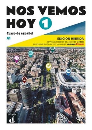 NOS VEMOS HOY 1 ED. HIBRIDA EDICION PARA ESTUDIANTES | 9788419236319 | LLORET IVORRA, EVA MARIA / RIBAS, ROSA / WIENER, BIBIANA / GORRISSEN, MARGARITA / HAUPTLE-BARCELO, M