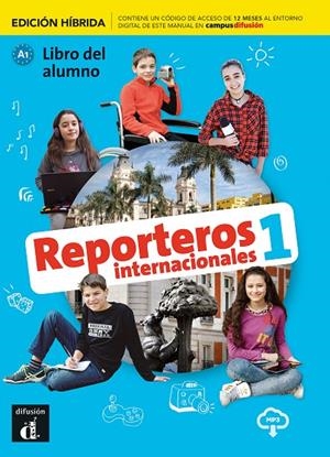 REPORTEROS INTERNACIONALES. 1 ED.HIBRIDA LIBRO DEL ALUMNO | 9788419236395 | CALABRIA, MARCELA / GALLI, MARIA LETIZIA / SIGNO FUENTES, MARIA