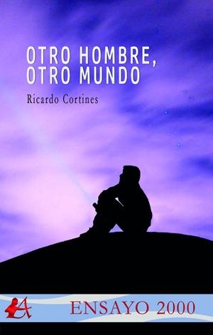 OTRO HOMBRE OTRO MUNDO | 9788419340481 | CORTINES, RICARDO