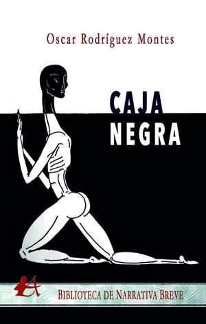 CAJA NEGRA | 9788418958885 | RODRÍGUEZ MONTES, ÓSCAR