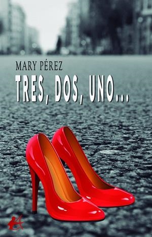 TRES DOS UNO | 9788419340245 | MARY, PÉREZ