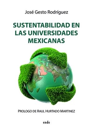 SUSTENTABILIDAD EN LAS UNIVERSIDADES MEXICANAS | 9788418713712 | GESTO RODRÍGUEZ, JOSÉ
