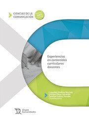 EXPERIENCIAS EN CONTENIDOS CURRICULARES DOCENTES | 9788418534522 | PÉREZ VALVERDE, CRISTINA/MEDINA SÁNCHEZ,LEOPOLDO/SUÁREZ HERNÁN,CAROLINA