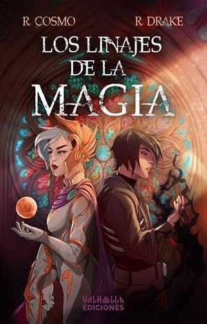 LINAJES DE LA MAGIA, LOS | 9788412531374 | COSMO, R. COSMO / DRAKE, R.