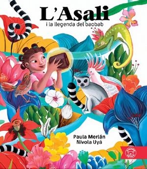 ASALI I LA LLEGENDA DEL BAOBAD, L' | 9788418687402 | MERLÁN, PAULA / UYÁ, NÍVOLA
