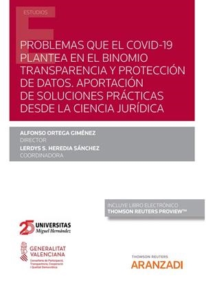 PROBLEMAS QUE EL COVID 19 PLANTEA EN EL BINOMIO TRANSPARENCIA Y PROTECCIÓN DE DATOS... | 9788413916187 | HEREDIA SÁNCHEZ, LERDYS S. / ORTEGA GIMÉNEZ, ALFONSO