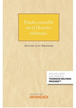 PRUEBA CONTABLE EN EL DERECHO TRIBUTARIO | 9788413918464 | LOPO MARTÍNEZ, ANTONIO