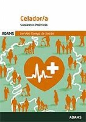 SUPUESTOS PRACTICOS CELADOR A SERVIZO GALEGO DE SAUDE | 9788411160643 | VARIOS AUTORES