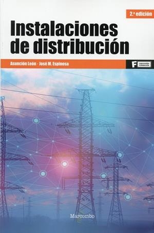 INSTALACIONES DE DISTRIBUCION (2 EDICION) | 9788426734297 | LEÓN, ASUNCIÓN / ESPINOSA, JOSÉ MANUEL