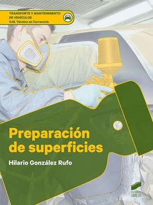 PREPARACION DE SUPERFICIES | 9788413571959 | GONZÁLEZ RUFO, HILARIO