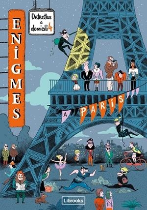 ENIGMES. DETECTIUS A DOMICILI 04. A PARÍS | 9788412460759 | MARTIN, PAUL