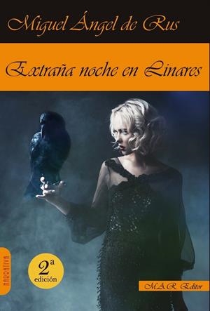 EXTRAÑA NOCHE EN LINARES | 9788417433581 | DE RUS, MIGUEL ANGEL
