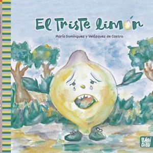 TRISTE LIMÓN, EL | 9788419339287 | DOMINGUEZ Y VELAZQUEZ DE CASTRO, MARIA
