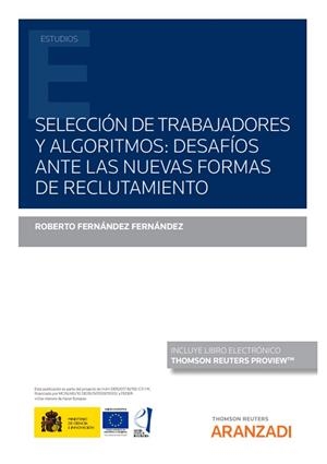 SELECCION DE TRABAJADORES Y ALGORITMOS : DESAFIOS ANTE LAS NUEVAS FORMAS DE RECLUTAMIENTO | 9788413915388 | MONTES ADALID, GLORIA MARIA