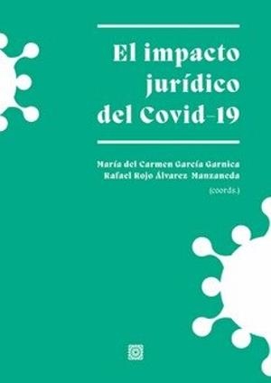 IMPACTO JURIDICO DEL COVID 19, EL | 9788413691121
