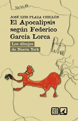 APOCALIPSIS SEGUN FEDERICO GARCIA LORCA, EL | 9788413693675 | PLAZA CHILLON, JOSE LUIS