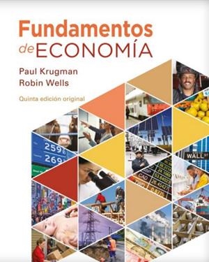 FUNDAMENTOS DE ECONOMIA (5 EDICION) | 9788429128093 | KRUGMAN, PAUL