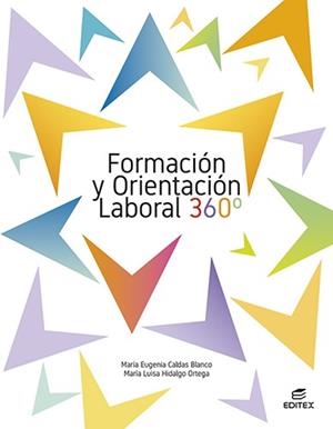 FORMACION Y ORIENTACION LABORAL (36 ED. 2022) | 9788413219936 | CALDAS BLANCO, MARÍA EUGENIA / HIDALGO ORTEGA, MARÍA LUISA