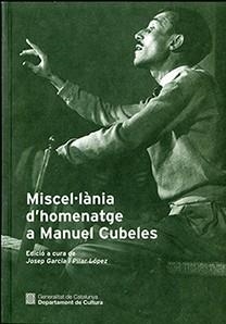 MISCEL·LÀNIA D'HOMENATGE A MANUEL CUBELES | 9788418986765