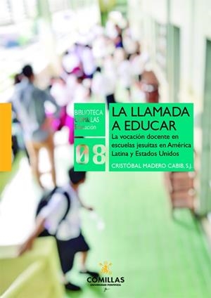 LLAMADA A EDUCAR, LA | 9788484689164 | MADERO CABIB, CRISTÓBAL S. J.