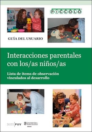 PICCOLO. INTERACCIONES PARENTALES CON LOS/LAS NIÑOS/AS | 9788491348092 | VILASECA MOMPLET, ROSA M. / RIVERO GARCÍA, MAGDA / BERSABÉ MORÁN, ROSA M.